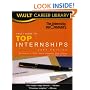 The Vault Guide to Top Internships, 2009 Edition