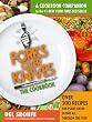 Forks Over Knives - The Cookbook: Over 300 Recipes for Plant-Based Eating All Through the Year