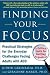 Books : Finding Your Focus