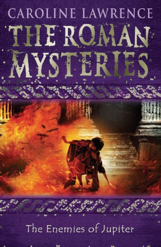 The Enemies of Jupiter: Roman Mysteries 7 (The Roman Mysteries)