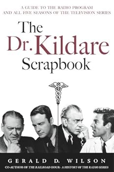 the dr. kildare scrapbook - gerald d. wilson the dr. kildare scrapbook - gerald d. wilson