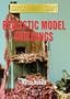 Realistic Model Buildings