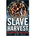 Slave Harvest (Reapers)