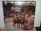 Stanley Cup Champions - 1980 New York Islanders - The Chemistry Was Just Right