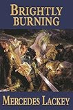 Brightly burning