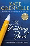 The Writing Book: A Practical Guide for Fiction Writers