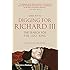 Digging for Richard III: The Search for the Lost King (Revised and Expanded)