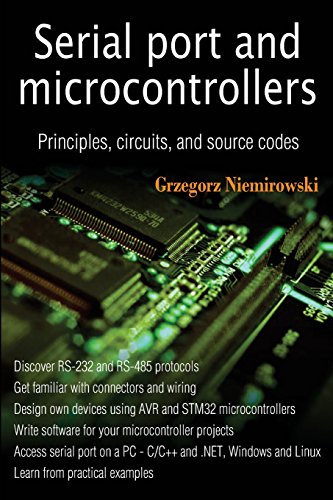 serial port and microcontrollers principles circuits and source codes
