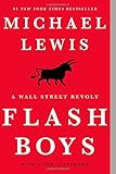 Flash Boys: A Wall Street Revolt