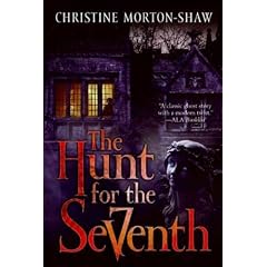 (The Hunt for the Seventh) By Morton-Shaw, Christine (Author) Paperback on 06-Oct-2009