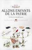 Allons enfants de la patrie : G�n�ration Grande Guerre
