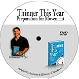 Thinner This Year: Preparation for Movement