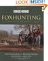 Foxhunting: A Celebration in Photographs