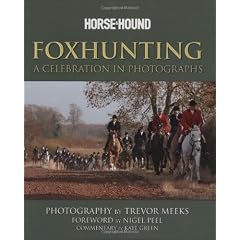 Foxhunting: A Celebration in Photographs