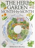 The herb garden month by month