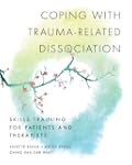 Coping With Trauma-related Dissociation