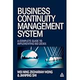 business continuity management system a complete guide to implementing iso 22301
