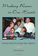 Making Room in Our Hearts: Keeping Family Ties through Open Adoption
