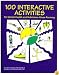 100 Interactive Activities for Mental Health and Substance Abuse Recovery