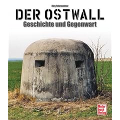 Der Ostwall: Geschichte und Gegenwart
