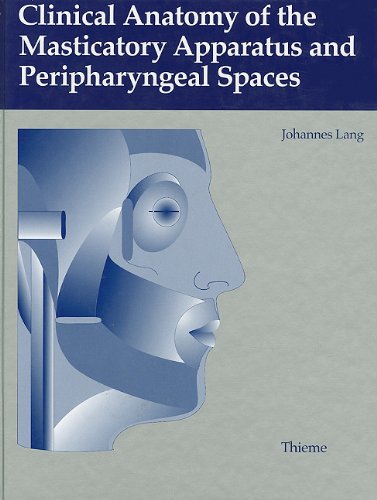 Clinical Anatomy of the Masticatory Apparatus and Peripharyngeal Spaces
