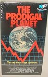 Prodigal Planet [VHS]