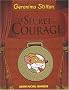 Le Secret du Courage