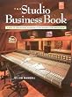 The Studio Business Book (Mix Pro Audio Series)