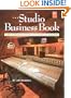 The Studio Business Book (Mix Pro Audio Series)