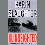 Blindsighted | [Karin Slaughter]