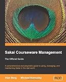 Sakai Courseware Management: The Official Guide
