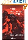The Problem of Evil: A Reader