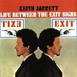 Life Between The Exit Signspar Keith Jarrett
