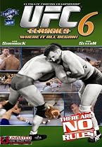 Ultimate Fighting Championship Classics, Vol. 6