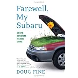 Farewell, My Subaru: An Epic Adventure in Local Living