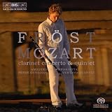 Mozart: Clarinet Concerto & Quintet
