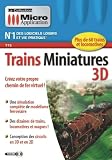 Revue Micro Application  / Trains Miniatures 3D