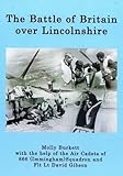 The battle of Britain over Lincolnshire