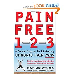 Pain Free 1-2-3: A Proven Program for Eliminating Chronic Pain Now