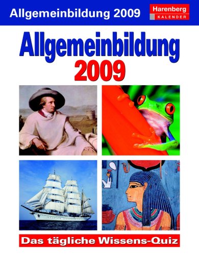 Harenberg IQ-Kalender Allgemeinbildung 2009: Das tägliche Wissens-Quiz by Markus HattsteinBernd Pollmann