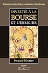 Investir � la bourse et s'enrichir: C...