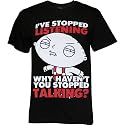 Family Guy Stewie I've Stopped Listening Men's T-Shirt, X-Large