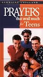 Prayers That Avail Much for Teens