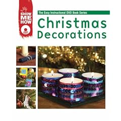 Christmas Decorations: The Easy Instructional DVD Book Series