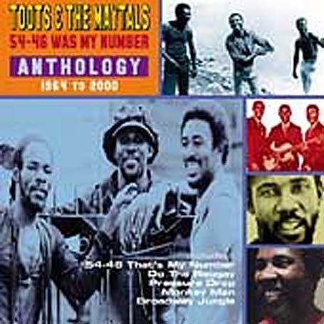Toots & the Maytals - 54-46 Was My Number: Anthology, 1964-2000 - Zortam Music
