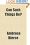 Can Such Things Be?