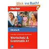 Deutsch �ben. Wortschatz & Grammatik A1
