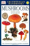 Mushrooms (Smithsonian Handbooks)