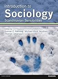 Introduction to sociology : Scandinavian sensibilities