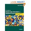 A Guide to Monte Carlo Simulations in Statistical Physics